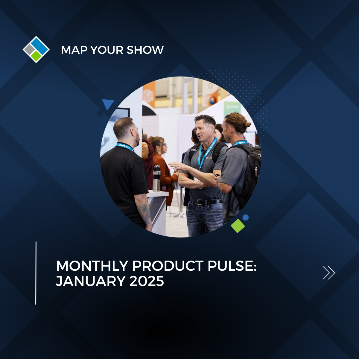 Product Pulse Newsletter from Map Your Show. January 2025